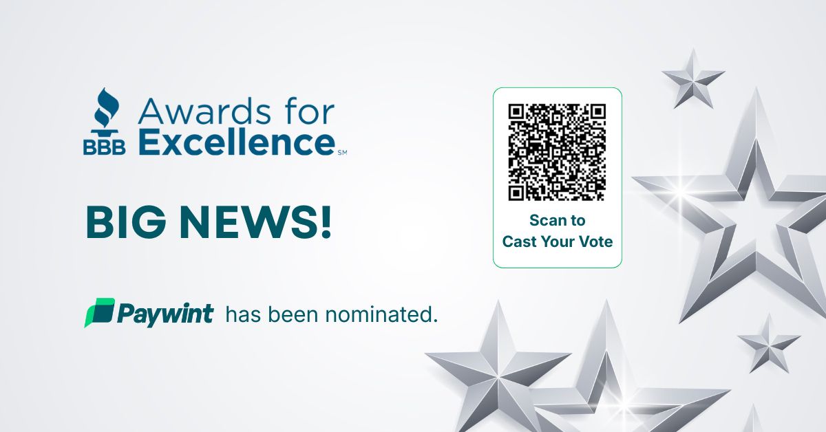 Paywint Has Been Nominated for the BBB Awards for Excellence. Scan the QR Code to Cast Your Vote!