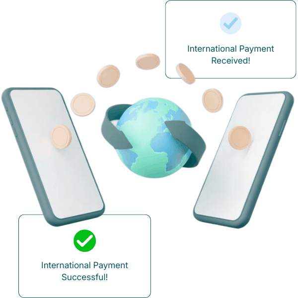 Two Smartphones with Coins and a Globe Between Them; Messages Indicate an International Payment Was Successfully Received